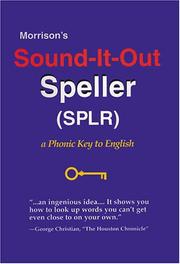Cover of: Morrison's sound-it-out speller: a phonic key to English