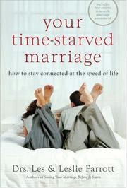 Cover of: Your time-starved marriage by Les Parrott III