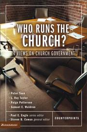 Cover of: Who Runs the Church?: 4 Views on Church Government (Counterpoints: Church Life) by 