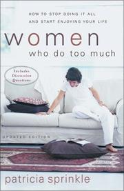 Women who do too much by Patricia Houck Sprinkle