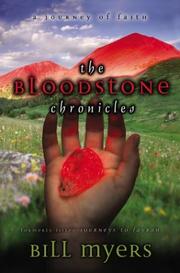 Cover of: The bloodstone chronicles: a journey of faith