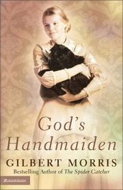 Cover of: God's Handmaiden by Gilbert Morris