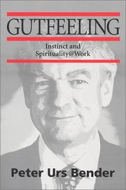 Cover of: Gutfeeling: Instinct and Spirituality @ Work