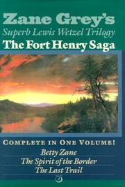 The Fort Henry saga by Zane Grey