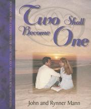 Cover of: Two Shall Become One | John Mann