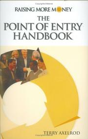 Cover of: The point of entry handbook: raising more money