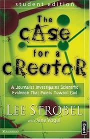 Cover of: The Case for a Creator - Student Edition by Lee Strobel, Jane Vogel