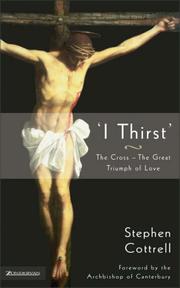 Cover of: 'I Thirst' by Stephen Cottrell