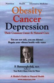 Cover of: Obesity Cancer & Depression: Their Common Cause & Natural Cure