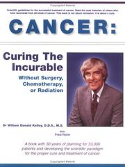 Cover of: Cancer: Curing the Incurable Without Surgery, Chemotherapy, or Radiation