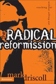 Cover of: The Radical Reformission: Reaching Out without Selling Out