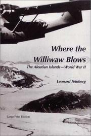 Cover of: Where the Williwaw Blows: The Aleutian Islands-World War II