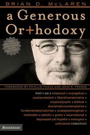 Cover of: A generous orthodoxy by Brian D. McLaren