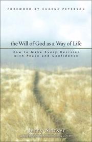 Cover of: The Will of God as a Way of Life by Jerry Sittser