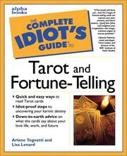 The Complete Idiot's Guide to Tarot and Fortune-Telling by Arlene Tognetti