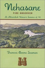 Nehasane fire observer by Frances Boone Seaman