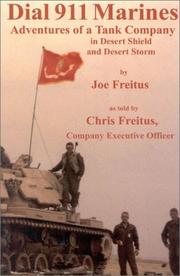 Cover of: Dial 911 Marines: Adventures of a Tank Company in Desert Shield and Desert Storm
