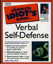 The Complete Idiot's Guide to Verbal Self-Defense by Lillian J. Glass
