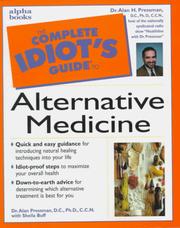 Cover of: Complete Idiot's Guide to ALTERNATIVE MEDICINE (The Complete Idiot's Guide) by Alan H. Presman, Sheila Buff