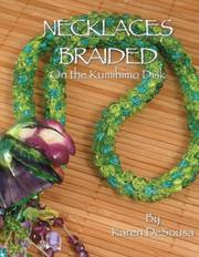 Cover of: Necklaces Braided on the Kumihimo Disk