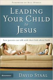 Cover of: Leading your child to Jesus by David Staal