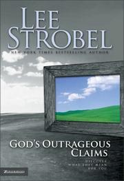 Cover of: God's outrageous claims by Lee Strobel