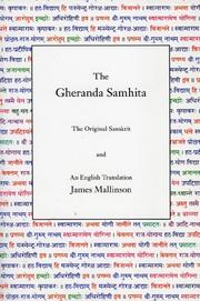 The Gheranda samhita : the original Sanskrit and an English translation