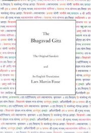 The Bhagavad Gita : the original Sanskrit and an English translation