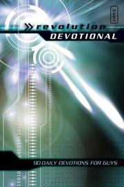 Cover of: Revolution devotional: 90 daily devotions for guys