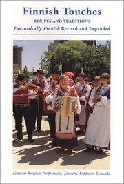 Cover of: Finnish touches: recipes & traditions / [editors, Joan Liffring-Zug Bourret, Gerry Kangas, and Dorothy Crum].