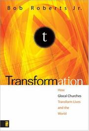 Cover of: Transformation: how glocal churches transform lives and the world