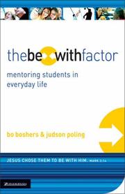 Cover of: The be-with factor: mentoring students in everyday life