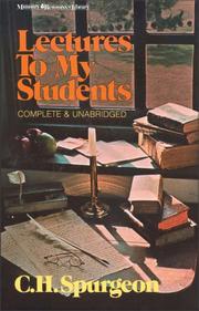 Cover of: Lectures to my students by Charles Haddon Spurgeon