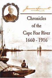 Chronicles of the Cape Fear River by James Sprunt