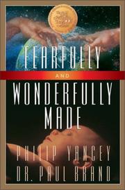 Cover of: Fearfully and Wonderfully Made by Philip Yancey, Paul A. Brand