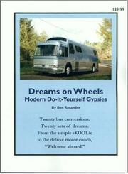 Cover of: Dreams on Wheels: Modern Do-it-Yourself Gypsies