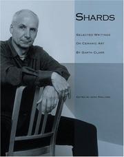 Cover of: Shards: Garth Clark on Ceramic Art