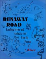 Cover of: Runaway Road: Laughing Leaves and Fantastic Fruit from the Poetree of Mozz