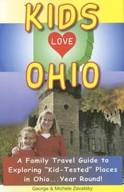 Cover of: Kids Love Ohio: A Parent's Guide to Exploring Fun Places in Ohio With Children. . .year Round! (Kids Love Ohio)