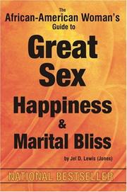 Cover of: The African-American woman's guide to great sex, happiness & martial bliss by Jel Jones