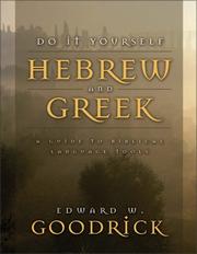 Do it yourself Hebrew and Greek by Edward W. Goodrick