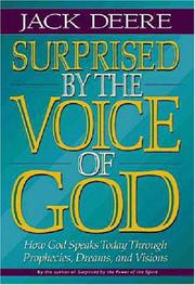 Surprised by the voice of God by Jack Deere