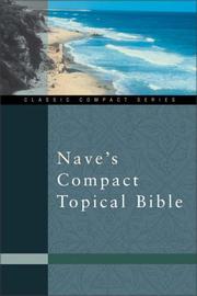 Cover of: Nave's Compact Topical Bible