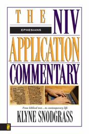 Ephesians by Klyne Snodgrass, Karen Lee-Thorp, Karen H. Jobes