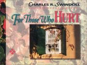 Cover of: For those who hurt by Charles R. Swindoll
