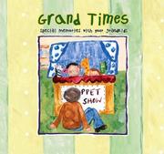 Cover of: Grand Times: Special Memories with Your Grandkids