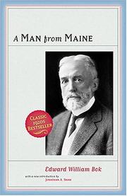 Cover of: A Man from Maine by Edward William Bok