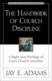 Cover of: Handbook of church discipline by Jay Edward Adams
