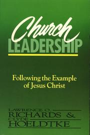 Cover of: Church leadership: following the example of Jesus Christ