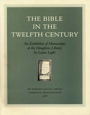 The Bible in the twelfth century : an exhibition of manuscripts at the Houghton Library